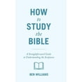 thumbnail image 1 of Pre-Owned How to Study the Bible: A Straightforward Guide to Understanding the Scriptures Hardcover, 1 of 1