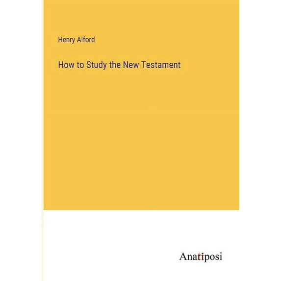 How to Study the New Testament