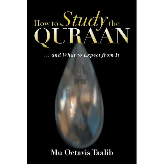 How to Study the Quraan (Paperback)