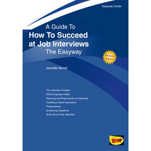 Pre-Owned How to Succeed at Job Interviews the Easyway. Jeanette Benisti (Paperback)