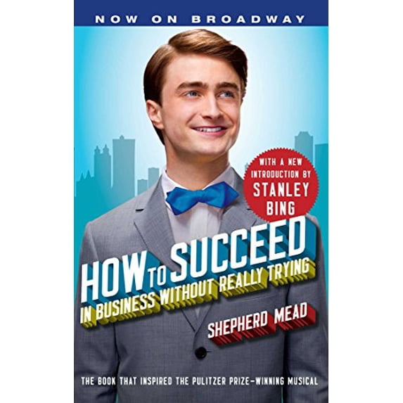 Pre-Owned How to Succeed in Business Without Really Trying Paperback