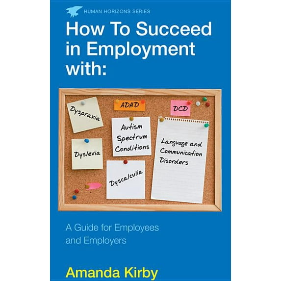 How to Succeed in Employment with Specific Learning Difficul