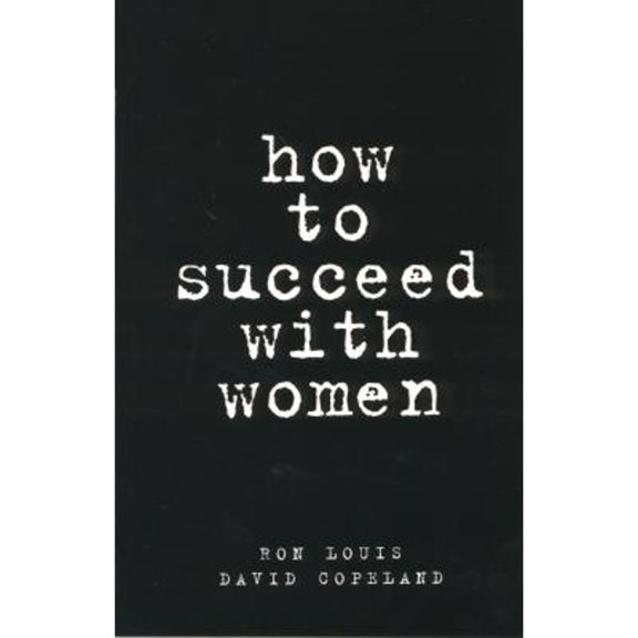 Pre-Owned How to Succeed With Women (Hardcover) 0130950912 9780130950918