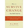 thumbnail image 1 of Pre-Owned How to Survive Change...You Didn't Ask For (Hardcover) 1606713434 9781606713433, 1 of 1