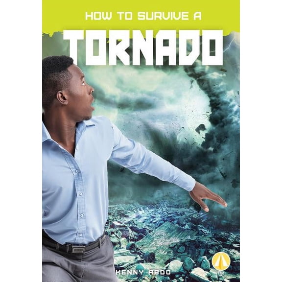 How to Survive How to Survive a Tornado, (Hardcover)