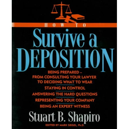 Pre-Owned How to Survive a Deposition (Paperback) 0471002127 9780471002123