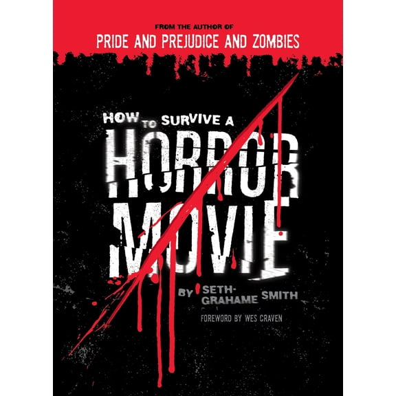 Pre-Owned How to Survive a Horror Movie: All the Skills to Dodge the Kills