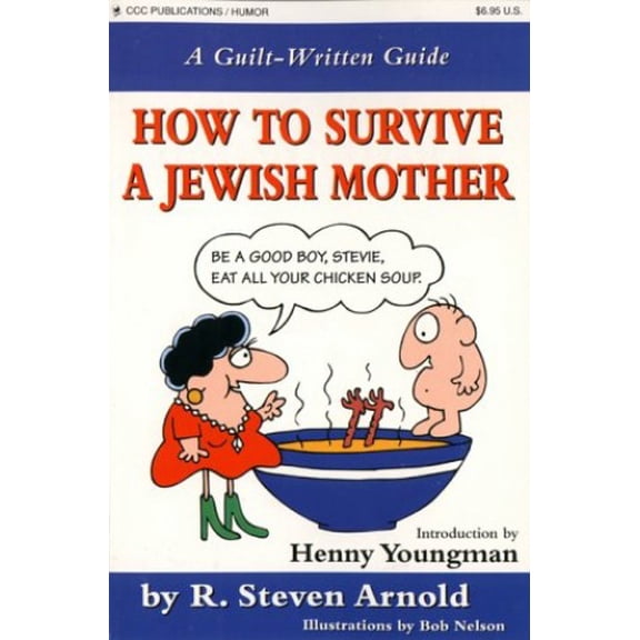 Pre-Owned How to Survive a Jewish Mother: A Guilt-Written Guide Paperback