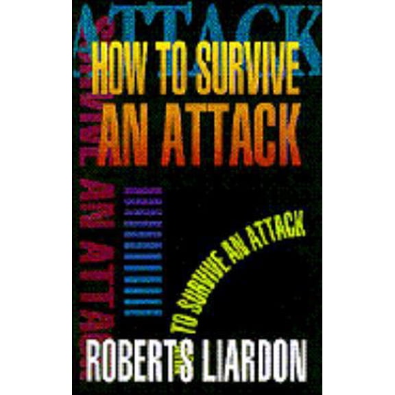 Pre-Owned How to Survive an Attack (Paperback) 1879993007 9781879993006