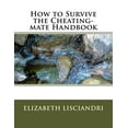 thumbnail image 1 of How to Survive the Cheating-mate Handbook, (Paperback), 1 of 1