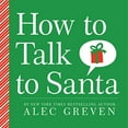 thumbnail image 1 of Pre-Owned How to Talk to Santa (Hardcover) 0061802077 9780061802072, 1 of 1