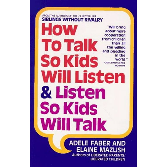 Pre-Owned How to Talk So Kids Will Listen & Listen So Kids Will Talk (Paperback) 0380570009 9780380570003