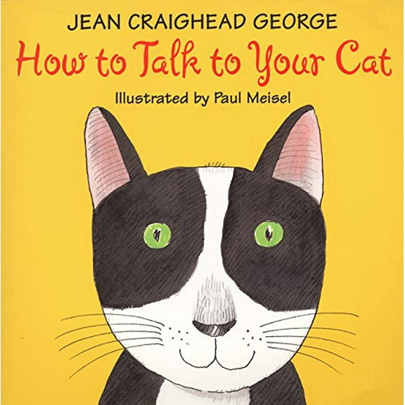 Pre-Owned How to Talk to Your Cat (Talk to Your Pets) (Hardcover) 0060279680 9780060279684