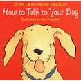 thumbnail image 1 of Pre-Owned How to Talk to Your Dog (Hardcover) 0060270926 9780060270926, 1 of 1