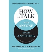 How to Talk with Anyone about Anything The Practice of Safe Conversations, Paperback