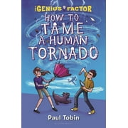 How to Tame a Human Tornado Hardcover