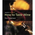 thumbnail image 1 of Pre-Owned How to Taste Wine (Hachette Wine Library) (Paperback) 0304364088 9780304364084, 1 of 1