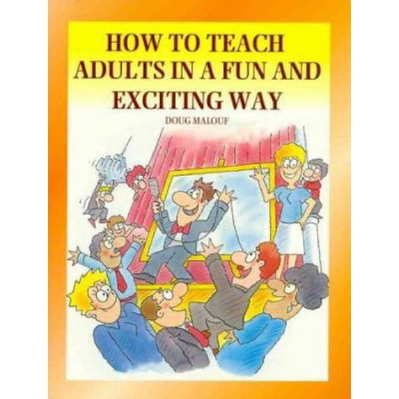 Pre-Owned How to Teach Adults in a Fun and Exciting Way (Paperback) 1875680098 9781875680092