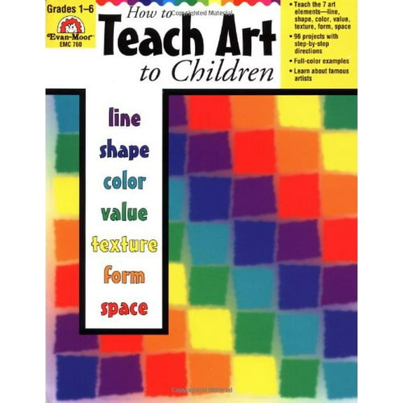 Pre-Owned How to Teach Art to Children, Grades 1-6, 9781557998118, 1557998116, Paperback, Teacher ed. edition
