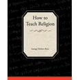 thumbnail image 1 of How to Teach Religion (Paperback), 1 of 1