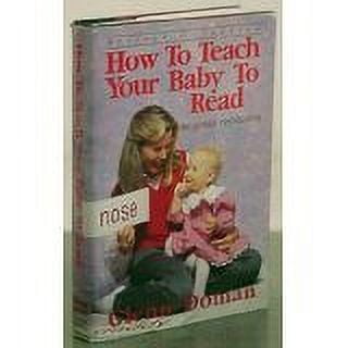 Pre-Owned How to Teach Your Baby to Read: The Gentle Revolution (Hardcover) 0944349471 9780944349472