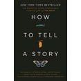 thumbnail image 1 of Pre-Owned How to Tell a Story: The Essential Guide to Memorable Storytelling from The Moth, 9780593139004, 0593139003, Hardcover,, 1 of 1
