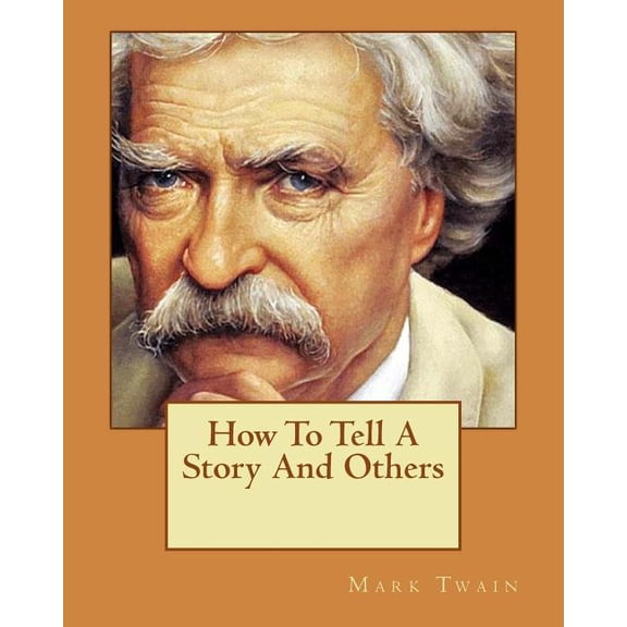 How to Tell a Story and Others