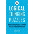 thumbnail image 1 of How to Think - Logical Thinking Puzzles: Brain-Training Puzzles to Improve Analysis and Decision-Making, (Paperback), 1 of 2