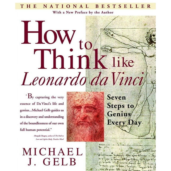 How to Think Like Leonardo Da Vinci: Seven Steps to Genius Every Day, (Paperback)