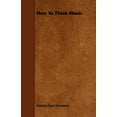 thumbnail image 1 of How to Think Music (Paperback), 1 of 1