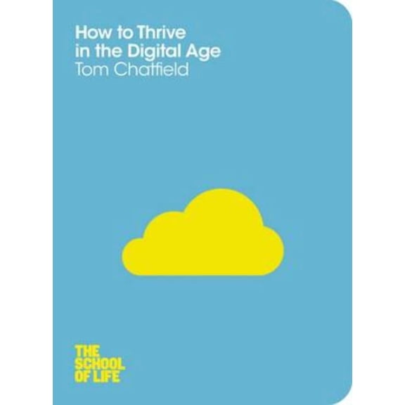 How to Thrive in the Digital Age