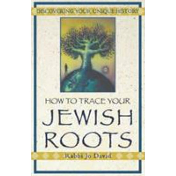 Pre-Owned How To Trace Your Jewish Roots: Discovering Your Unique History (Paperback) 0806520426 9780806520421