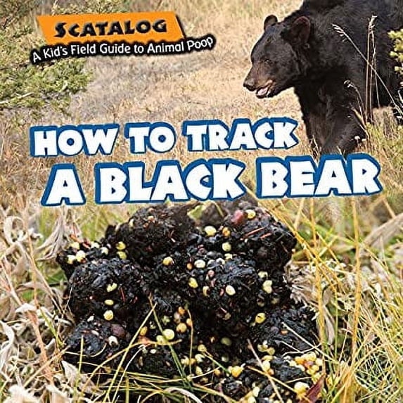 Pre-Owned How to Track a Black Bear (Library Binding) 9781477754269