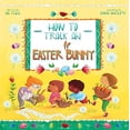 thumbnail image 1 of Pre-Owned How to Track an Easter Bunny (Hardcover) 1510744290 9781510744295, 1 of 1