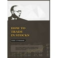 thumbnail image 1 of How to Trade In Stocks Jesse Livermore Hardcover, 1 of 1