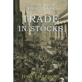 thumbnail image 1 of How to Trade In Stocks, (Paperback), 1 of 1
