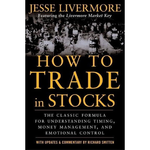 How to Trade in Stocks, (Paperback)
