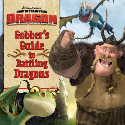 Pre-Owned How to Train Your Dragon: Gobber's Guide to Battling Dragons (Paperback) 0061567361 9780061567360