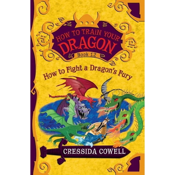 How to Train Your Dragon How to Train Your Dragon: How to Fight a Dragon's Fury, Book 12, (Paperback)