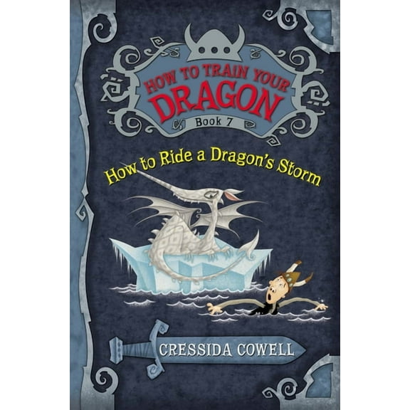 How to Train Your Dragon How to Train Your Dragon: How to Ride a Dragon's Storm, Book 7, (Paperback)