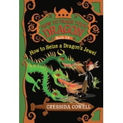 How to Train Your Dragon How to Train Your Dragon How to Seize a Dragons Jewel, Book 10, Paperback