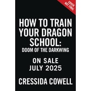 Cressida Cowell How to Train Your Dragon School Doom of the Darkwing Paperback