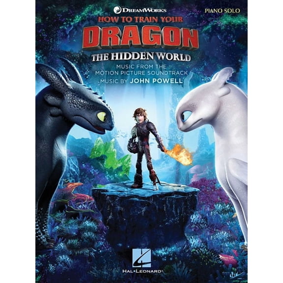 How to Train Your Dragon: The Hidden World Piano Solo Songbook by John Powell Music from the Motion Picture Soundtrack 1, (Paperback)