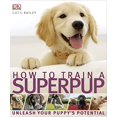 thumbnail image 1 of How to Train a Superpup, 1 of 1