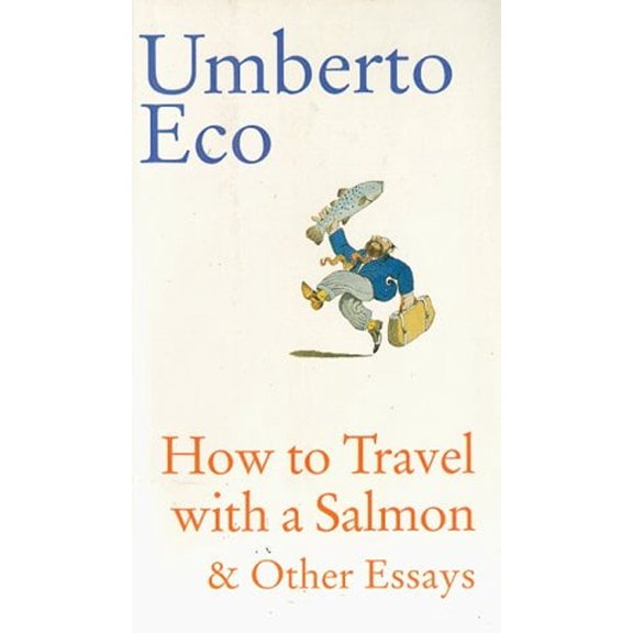 Pre-Owned How to Travel with a Salmon & Other Essays Paperback