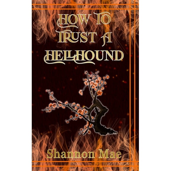 How to Trust a Hellhound, (Hardcover)