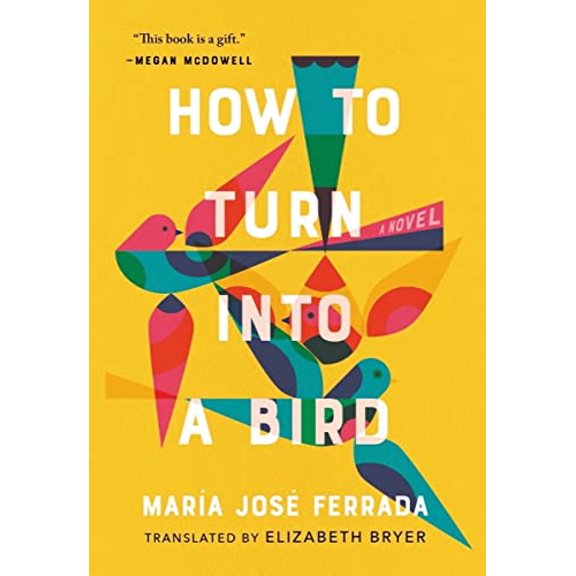 Pre-Owned How to Turn Into a Bird (Paperback) 1953534465 9781953534460