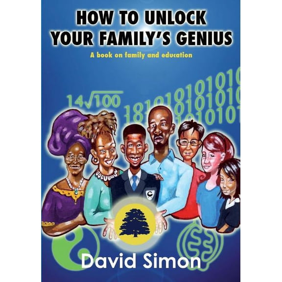 How to Unlock Your Family's Genius, (Paperback)