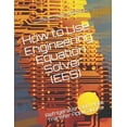 thumbnail image 1 of How to Use Engineering Equation Solver (EES): Refrigeration and Heat Transfer Applications, (Paperback), 1 of 1