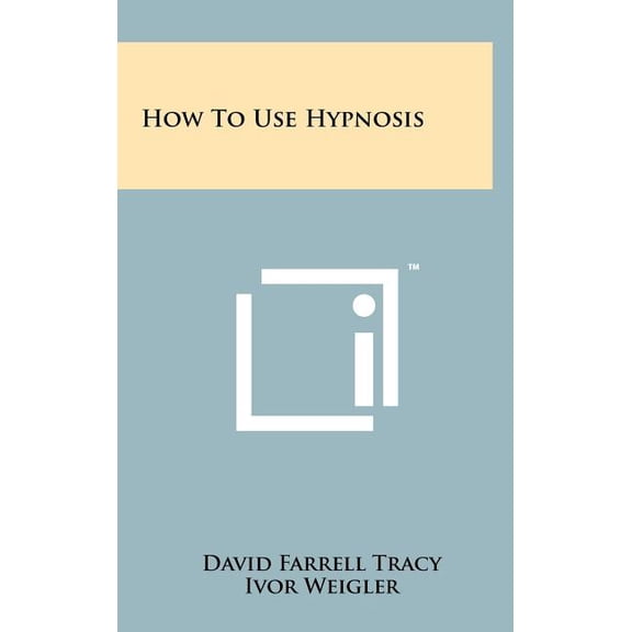 How to Use Hypnosis (Hardcover)